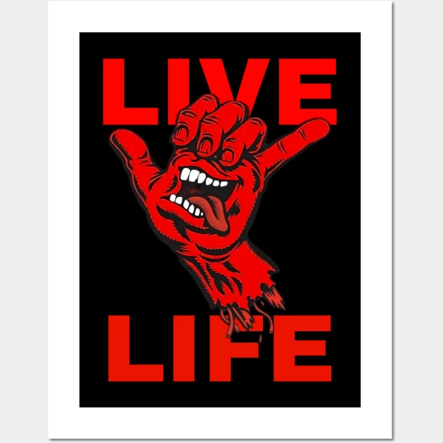 Live life Wall Art by YungBick
